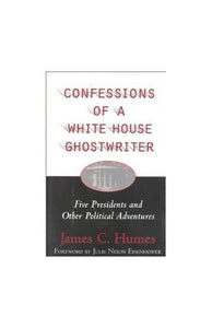 Confessions of a White House Ghostwriter 