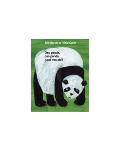 Oso Panda, Oso Panda, ¿Qué Ves Ahí? / Panda Bear, Panda Bear, What Do You Hear? (Spanish Edition) 