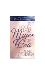 El Poder de la Mujer Que Ora 