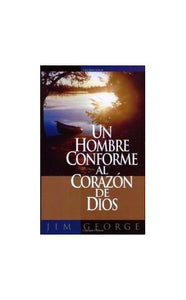 Un Hombre Conforme Al Coraz�n de Dios 