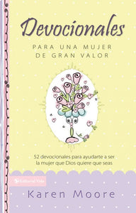 Devocionales Para Una Mujer de Gran Valor 