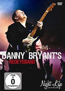 Danny Bryant & His Redeyeband - Night Life (DVD) 