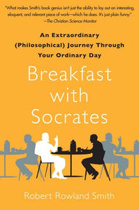 Breakfast with Socrates 