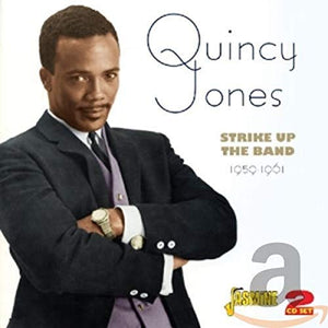 Quincy Jones - Strike Up The Band 1959-1961 