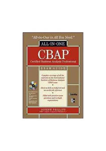 CBAP Certified Business Analysis Professional All-in-One Exam Guide with CDROM 