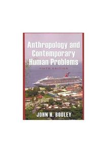 Anthropology and Contemporary Human Problems 