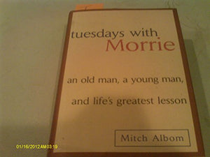 Tuesday's With Morrie 