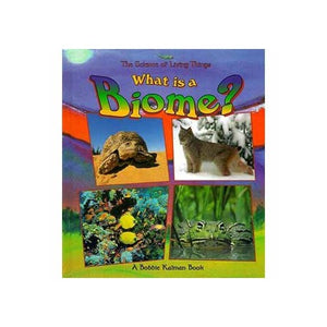 What is a Biome? 