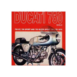 The Ducati 750 Bible 