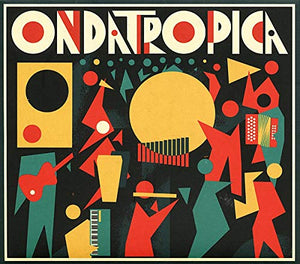 Ondatropica - Ondatropica 