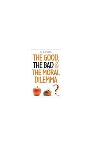 The Good, the Bad and the Moral Dilemma 