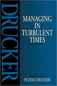 Managing in Turbulent Times 