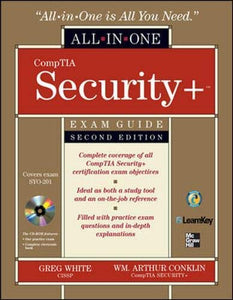 CompTIA Security+ All-in-One Exam Guide, Second Edition (Exam SY0-201) 