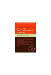 Oxford Handbook of ENT and Head and Neck Surgery 