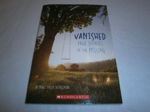 Vanished True Stories of the Missing (Paperback) 