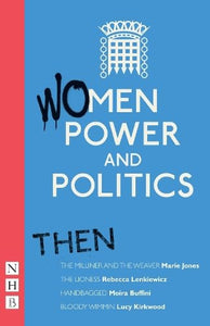 Women, Power and Politics: Then 