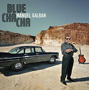 Manuel Galban - Blue Cha Cha 