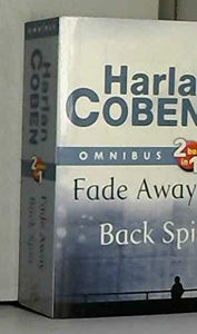 Fade Away and Back Spin (2 books in 1)(Omnibus edition) 