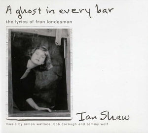 Ian Shaw - A Ghost In Every Bar 