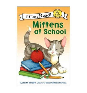 [(Mittens at School )] [Author: Lola M Schaefer] [Sep-2012] 