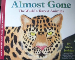 Almost Gone: The World's Rarest Animals 