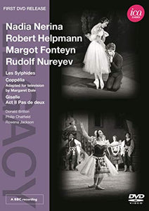 Sylphides/ Coppelia/ Giselle (Nadia Nerina/ Robert Helpmann/ Margot Fonteyn/ Rudolf Nureyev) (ICA Cl 