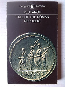 Fall Of The Roman Republic 