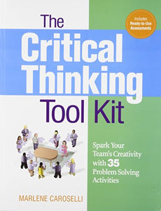 The Critical Thinking Toolkit 