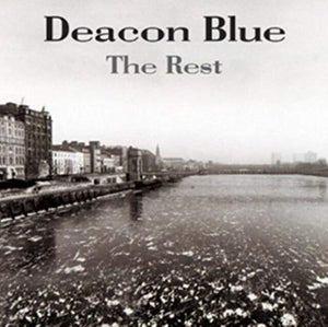 Deacon Blue - The Rest 