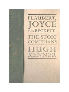 Flaubert, Joyce and Beckett 