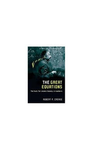 A Brief Guide to the Great Equations 