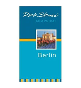 Rick Steves' Snapshot Berlin 