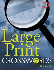 Large Print Crosswords #7 