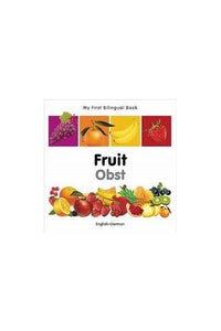 My First Bilingual Book -  Fruit (English-German) 