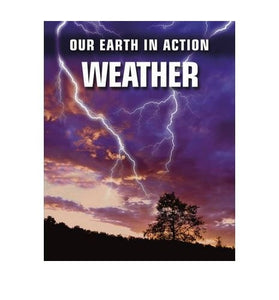 Our Earth in Action: Weather 