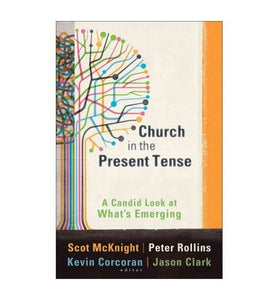 Church in the Present Tense 