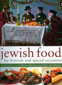 Jewish Food for Festivals and Special Occasions 