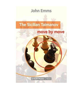 The Sicilian Taimanov: Move by Move 