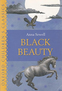 Oxford Bookworms Library: Level 4:: Black Beauty 