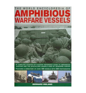 World Encyclopedia of Amphibious Warfare Vessels 