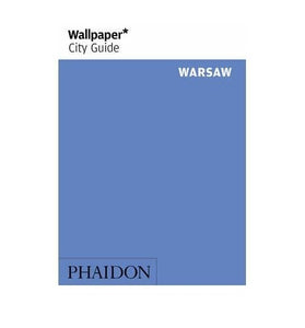 Wallpaper* City Guide Warsaw 