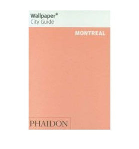 Wallpaper* City Guide Montreal 