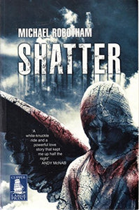 (Shatter) By Michael Robotham (Author) Paperback on (Jan , 2009) 