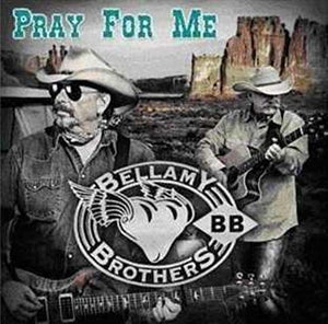 The Bellamy Brothers - Pray For Me 