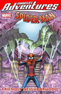 Marvel Adventures Spider-man: Friendly Neighborhood 