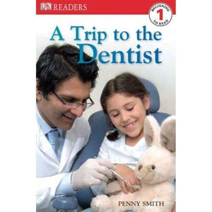 DK Readers L1: A Trip to the Dentist 