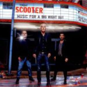 Scooter - Music for a Big Night Out 