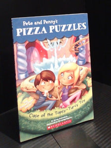 Case of the Topsy-Turvy Toy (Pete and Penny's Pizza Puzzles #2) 