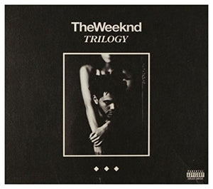 The Weeknd - The Trilogy 