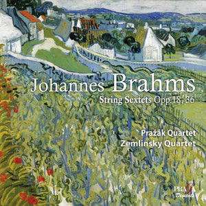 Brahms, J. - Johannes Brahms: String Sextets, Opp. 18, 36 